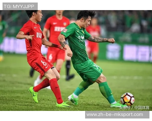 中超第17轮激战北京人和迎战天津权健争夺宝贵积分